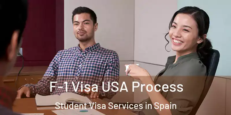  F-1 Visa USA Process Student Visa Services in Spain