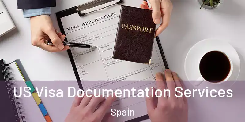  US Visa Documentation Services Spain
