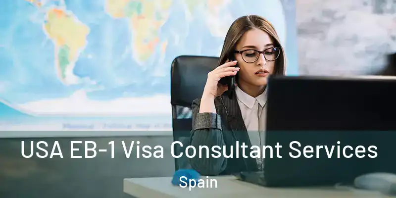  USA EB-1 Visa Consultant Services Spain